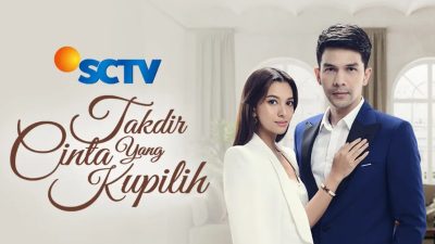 Sinopsis Takdir Cinta Yang Kupilih, 24 September 2023 Live di SCTV