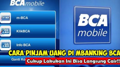 Cek Cara Mudah Ajukan Pinjaman di BCA Mobile hingga Rp100 Juta dengan Bunga 1 Persen