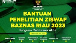 Program Bantuan Beasiswa Penelitian ZISWAF dari BAZNAS Provinsi Riau