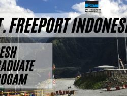 Loker Lowongan Kerja PT Freeport Terbaru Hingga 23 September 2024