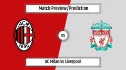 Prediksi AC Milan vs Liverpool, Jadwal Liga Champions 18 September 2024