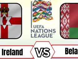 Prediksi Belarus vs Irlandia Utara, Jadwal UEFA Nations League 13 Oktober 2024