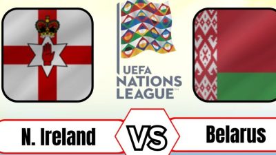 Prediksi Belarus vs Irlandia Utara, Jadwal UEFA Nations League 13 Oktober 2024
