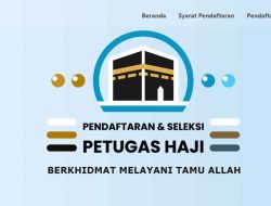 Ingin Jadi Petugas Haji 2025? Simak Cara Pendaftaran, Gaji, dan Tunjangannya! Daftar Sekarang!