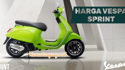 Harga Vespa Sprint Terbaru 2025: Simulasi Kredit, Tips Beli Bekas, dan Perbandingannya