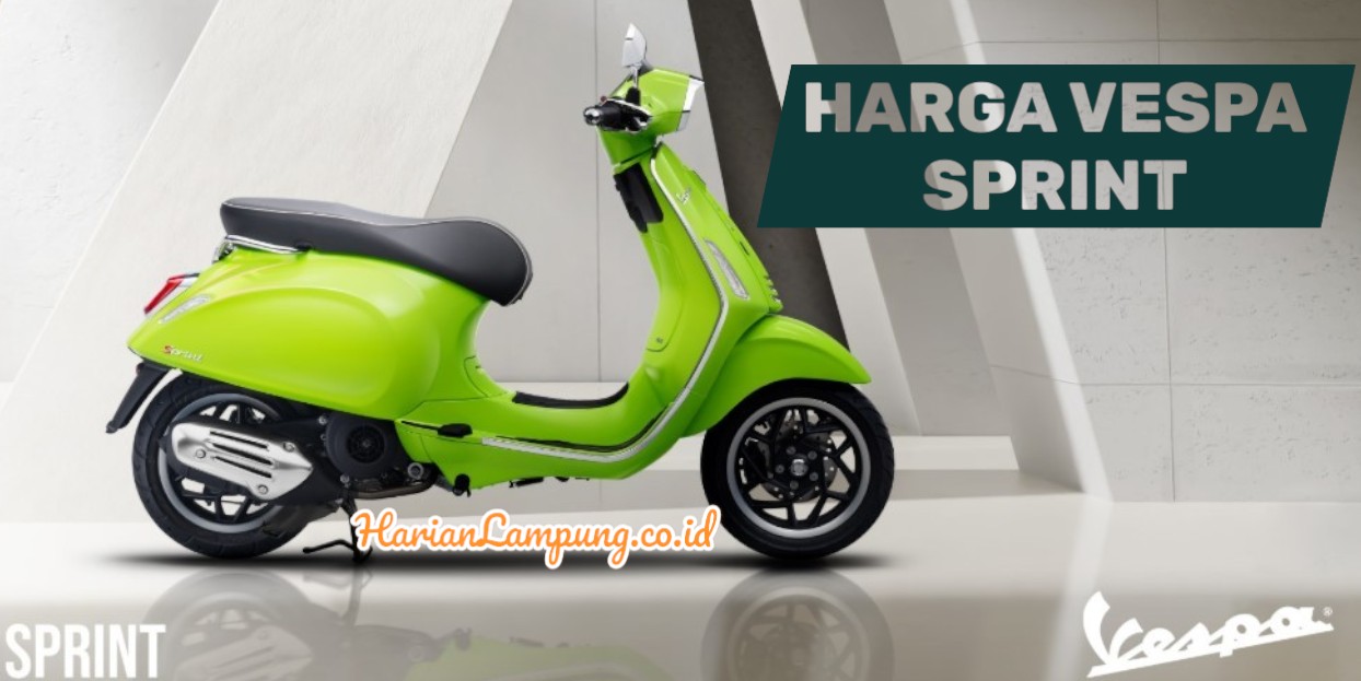 Harga Vespa Sprint Terbaru 2025: Simulasi Kredit, Tips Beli Bekas, dan Perbandingannya