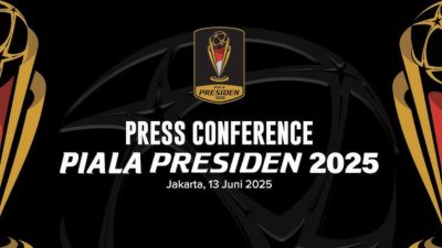 Jadwal Piala Presiden 2025 Resmi Dirilis: Simak Tanggal, Lokasi, dan Tim Peserta Turnamen Bergengsi Ini!