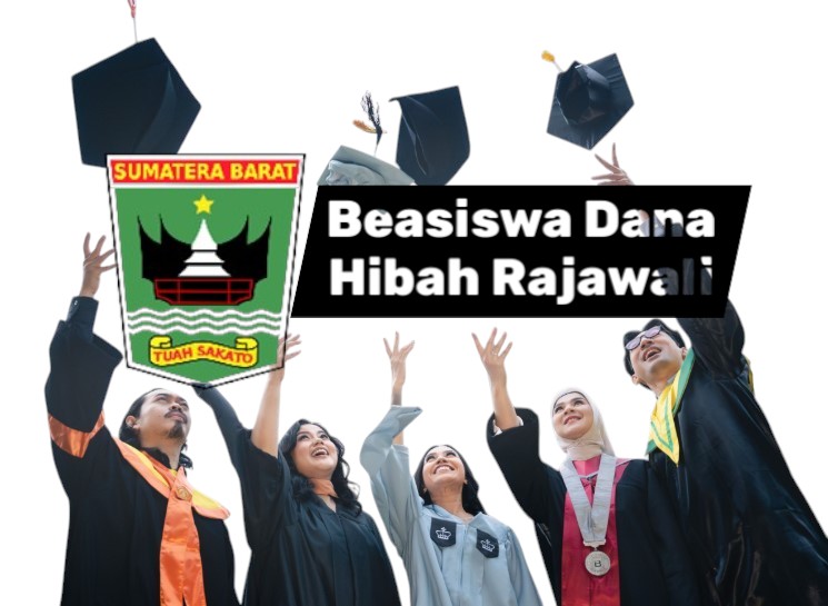 Beasiswa Dana Hibah Rajawali 2025 Resmi Dibuka! Ini Syarat dan Cara Daftarnya untuk Mahasiswa Sumatera Barat