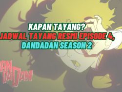 Dandadan Season 2 Episode 4 Tayang Malam Ini: Link Streaming Legal dan Sinopsis Pertarungan Momo vs Cacing Maut