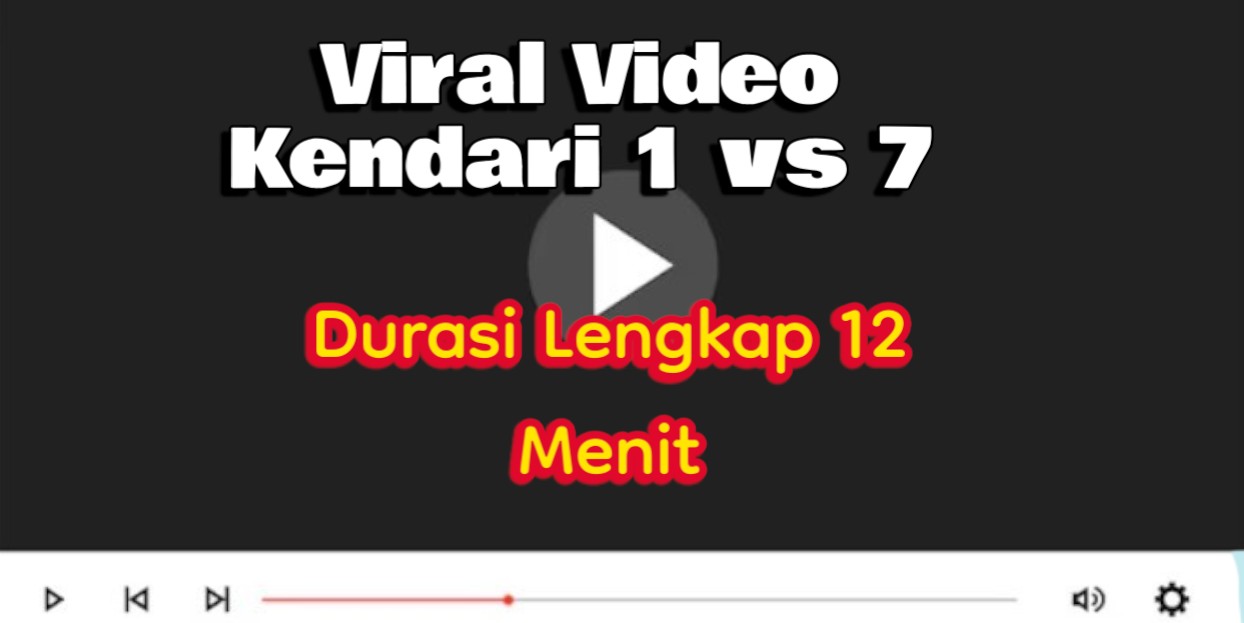 Viral Video Kendari 1 vs 7 Picu Kehebohan di Media Sosial, Netizen Ramai Cari Link dan Asal Usulnya