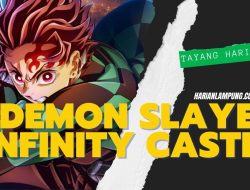 Jadwal Tayang Film Demon Slayer Infinity Castle, Rilis Hari Ini 15 Agustus 2025 di Bioskop, Cek Link Beli Tiket Resmi