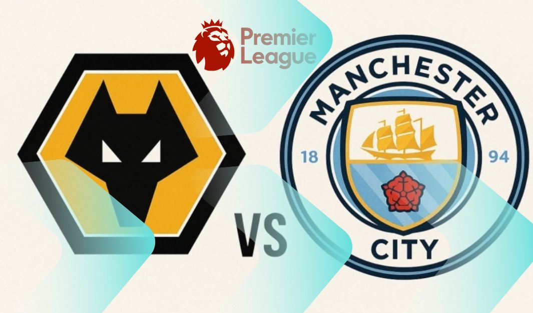 Prediksi Wolves vs Manchester City, Jadwal Liga Inggris 16 Agustus 2025