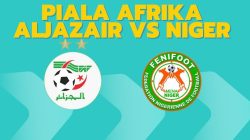 Prediksi Aljazair vs Niger, Jadwal Piala Afrika 19 Agustus 2025